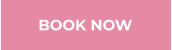 BOOK NOW